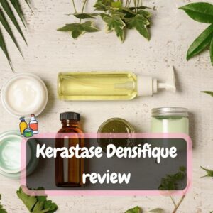 Kerastase Densifique Review: Mijn ervaring en is het waard?