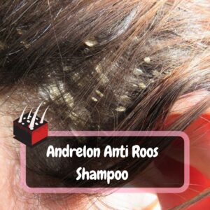 Andrelon Anti Roos Shampoo Review: Mannen en Vrouwen